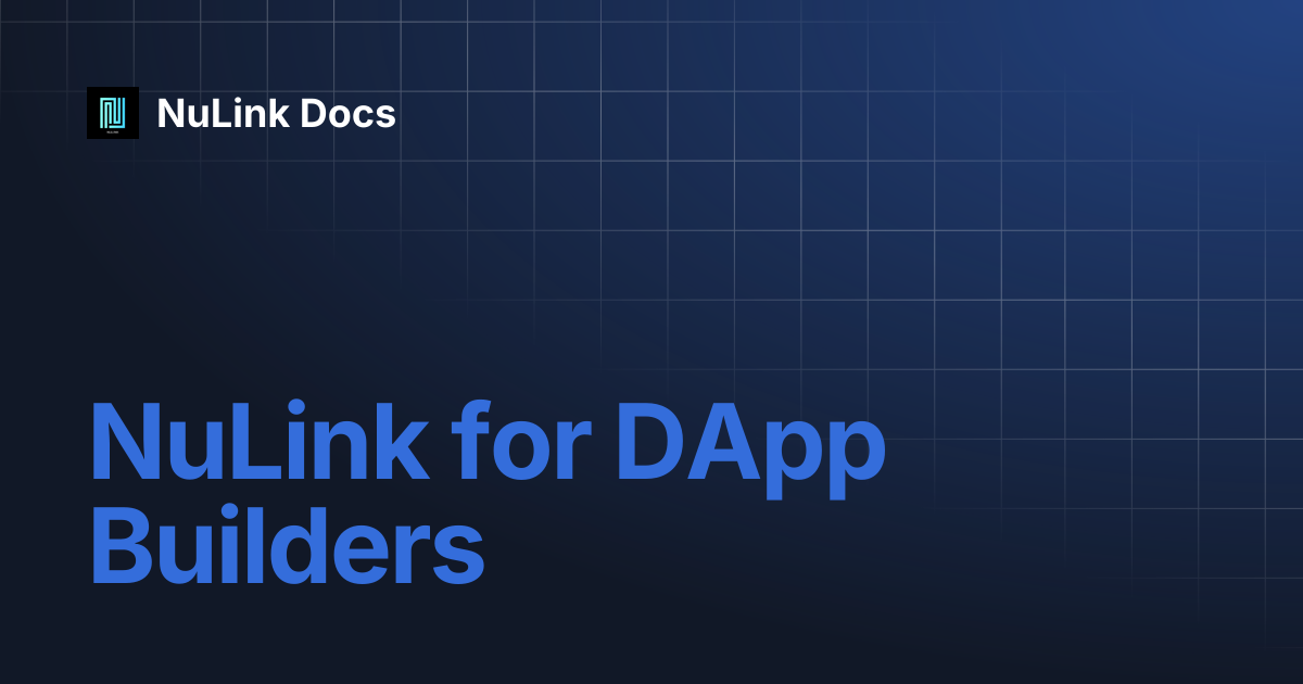 NuLink for DApp Builders | NuLink Docs